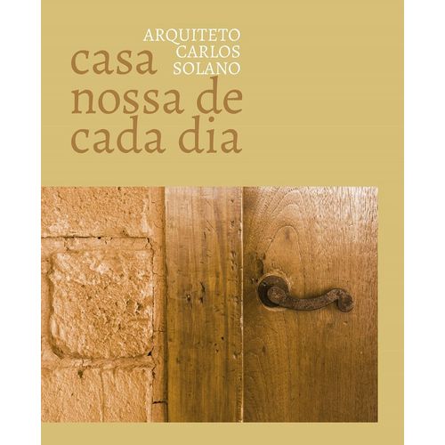 Livro-Casa-nossa-de-cada-Dia---Carlos-Solano